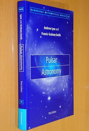 Pulsar Astronomy (Third Edition)