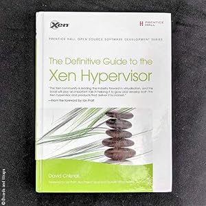 The Definitive Guide to the Xen Hypervisor (Pearson Open Source Software Development Series)