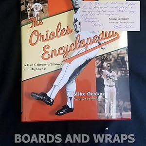 The Orioles Encyclopedia A Half Century of History and Highlights