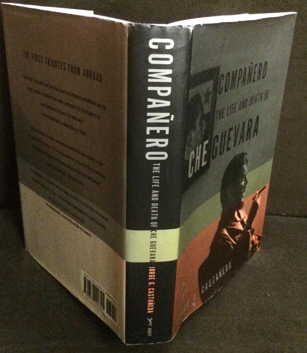 The Life and Death of Che Guevara Companero