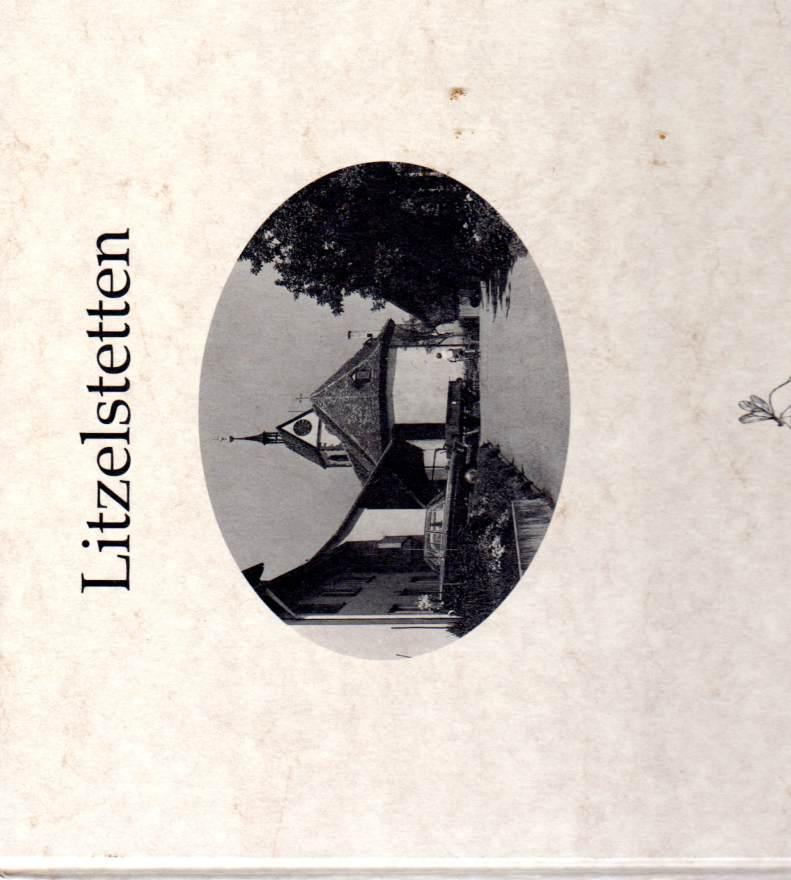Ein Streifzug durch 1150 Jahre vom Dorf im Mittelalter zum heutigen Stadtteil. Hrsg. vom Ortschaftsrat Litzelstetten.