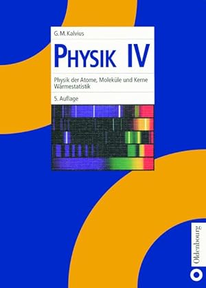 Physik, Bd.4, Physik der Atome, Moleküle und Kerne, Wärmestatistik