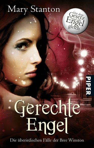 Gerechte Engel: Die überirdischen Fälle der Bree Winston 4 - Stanton, Mary