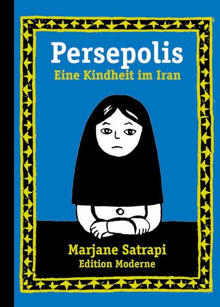 Persepolis Bd.1. Eine Kindheit im Iran. - Marjane, Satrapi
