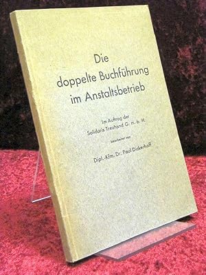 Die doppelte Buchführung im Anstaltsbetrieb