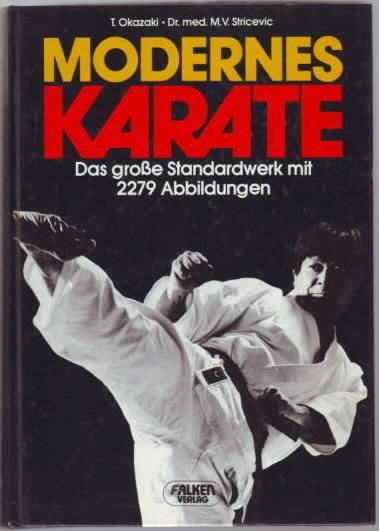Modernes Karate. Das große Standardwerk.