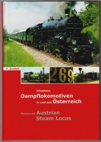 Erhaltene Dampflokomotiven in und aus Österreich 2004 - Preserved Austrian Steam Locos 2004