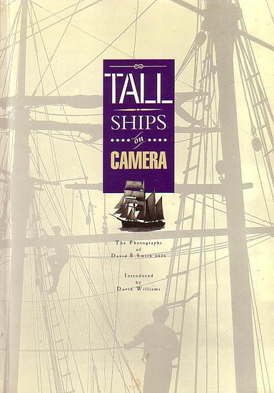 "Tall Ships on Camera": Photographs of David E. Smith