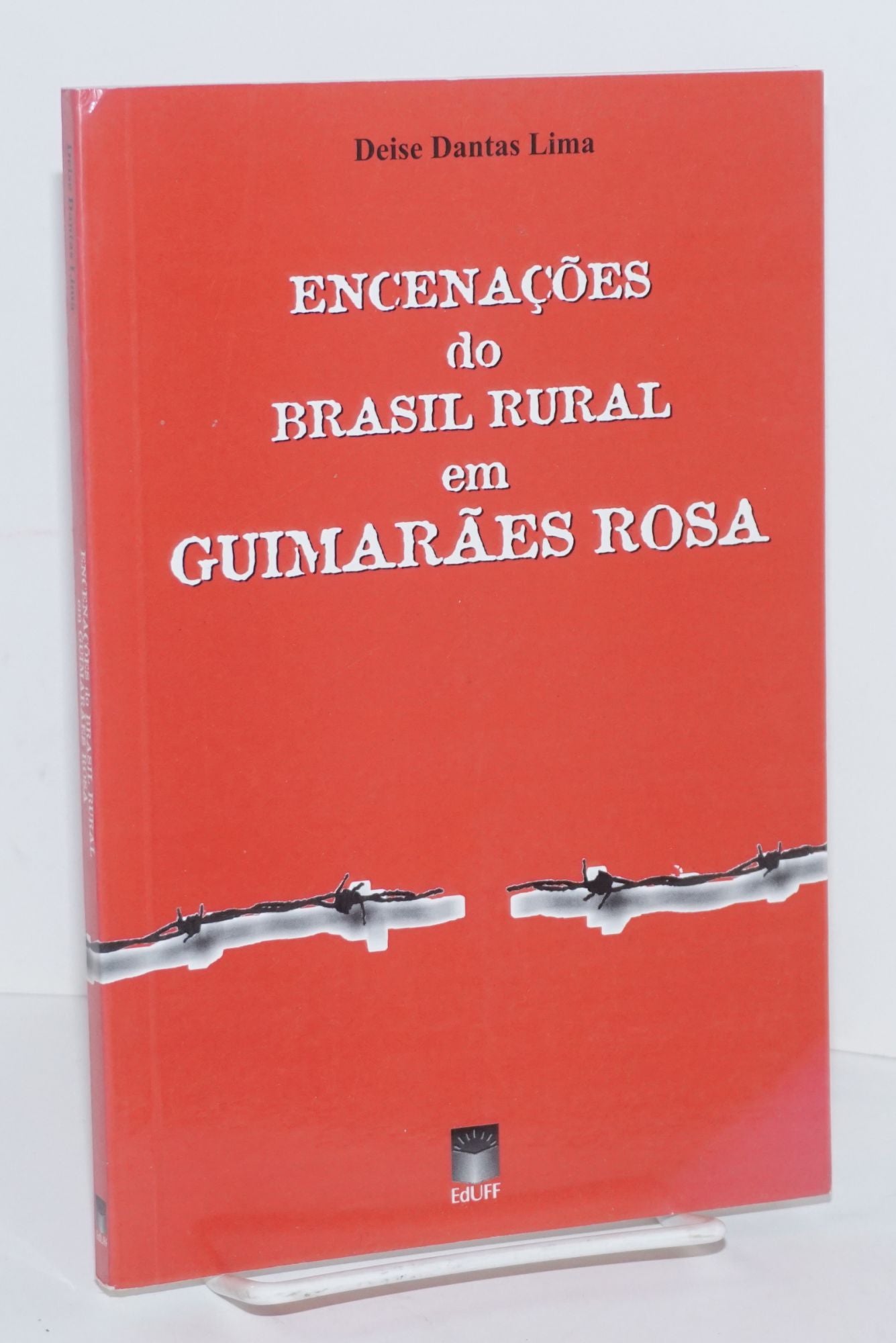 Encena??es do Brasil rural em Guimar?es Rosa - Lima, Deise Dantas