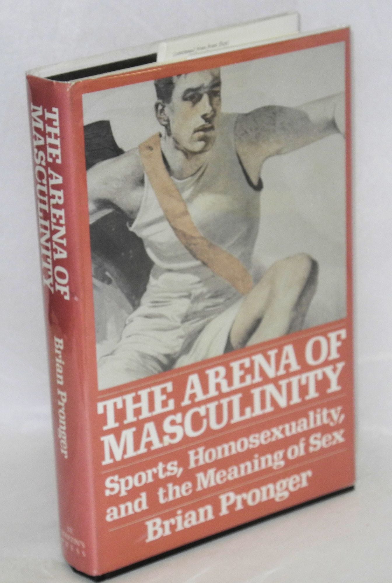 The arena of masculinity sports homosexuality and the meaning of sex