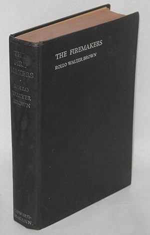 The firemakers, a novel of environment