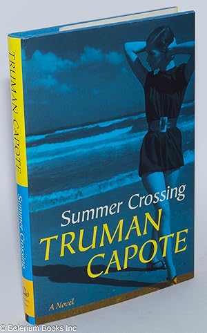 Summer Crossing - Truman Capote