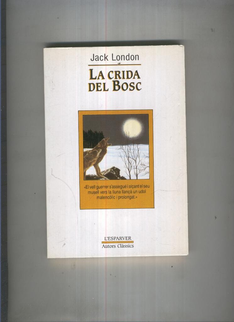 Resultat d'imatges de la crida del bosc jack london