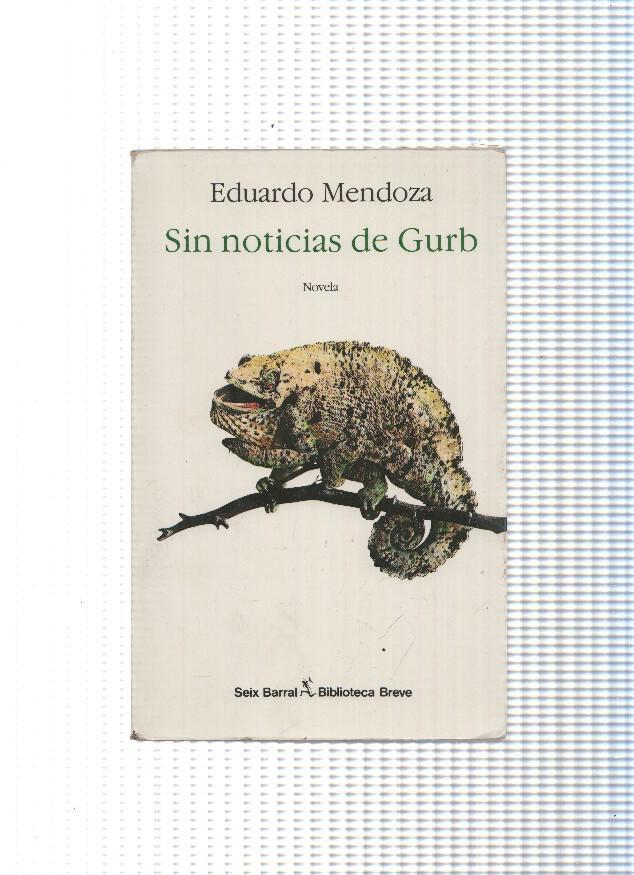 Biblioteca Breve: Sin noticias de Gurb - Eduardo Mendoza