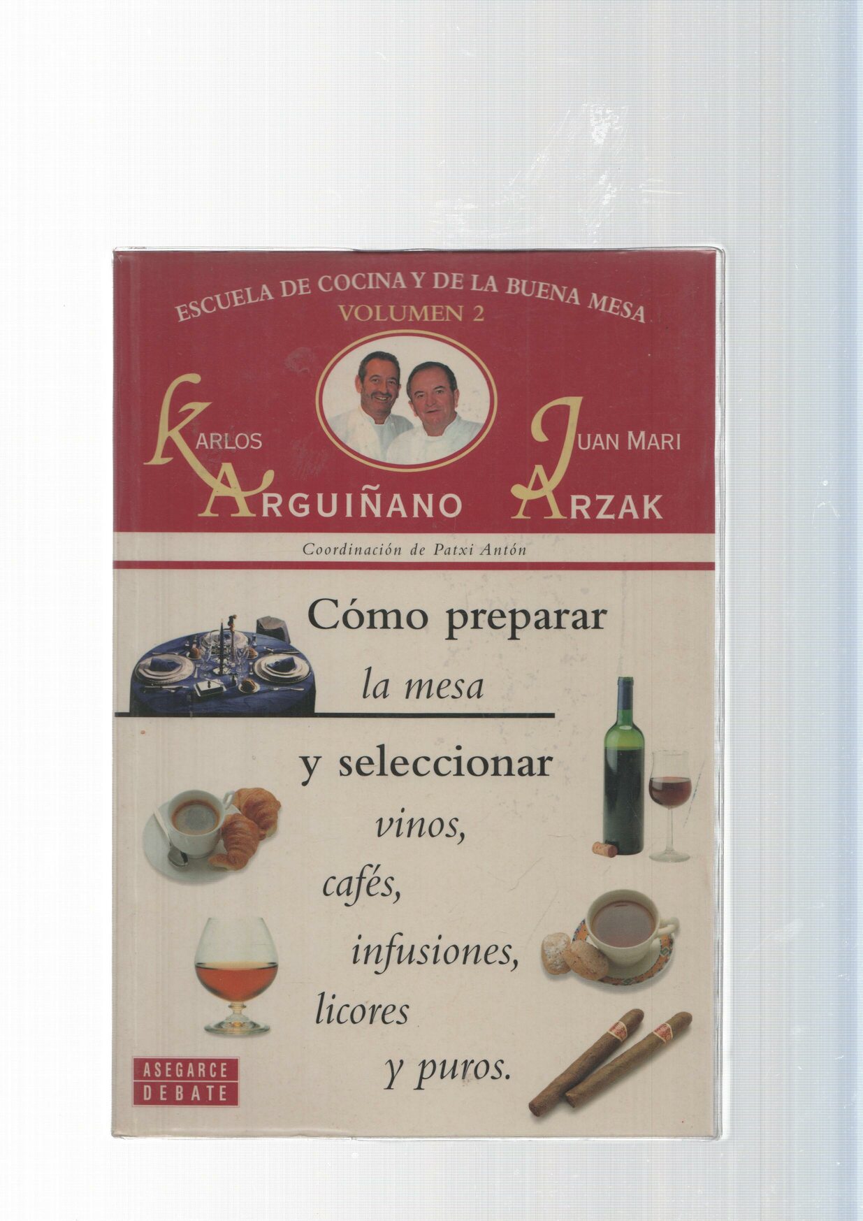 Escuela de cocina y de la buena mesa vol. 02: Como preparar la mesa ... Escuela de cocina y de la buena mesa vol. 02: Como preparar la mesa ...