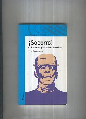 ¡Socorro! by Elsa Bornemann ¡Socorro! by Elsa Bornemann