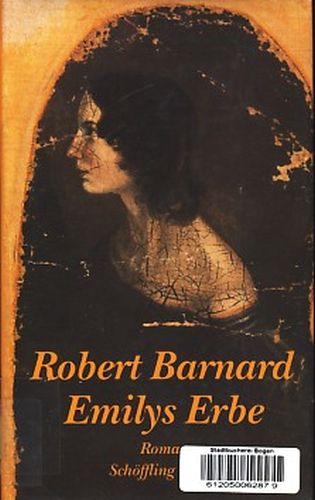 Emilys Erbe : Roman ;. - Bastable, Bernard