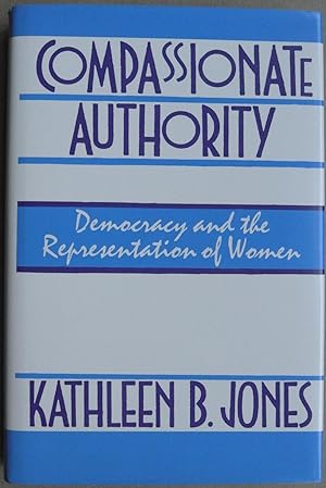 Compassionate Authority: Democracy and the Representation of Women