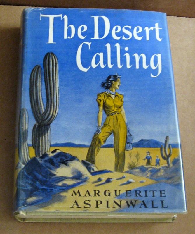The Desert Calling By Marguerite Aspinwall Greystone