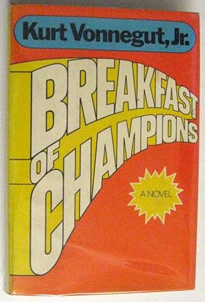 an analysis on breakfast of champions by kurt vonnegut an analysis on breakfast of champions by kurt vonnegut