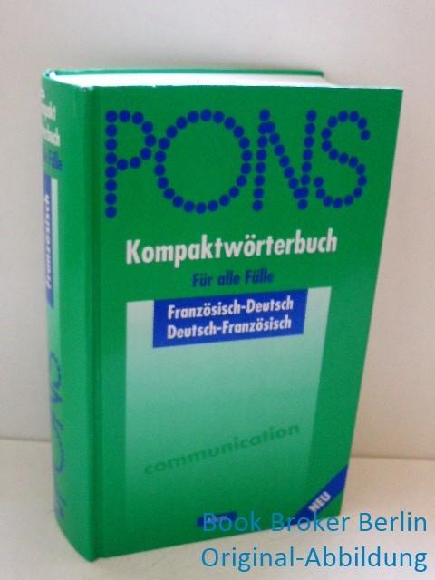 PONS Kompaktwörterbuch für alle Fälle: Französisch-Deutsch /Deutsch-Französisch