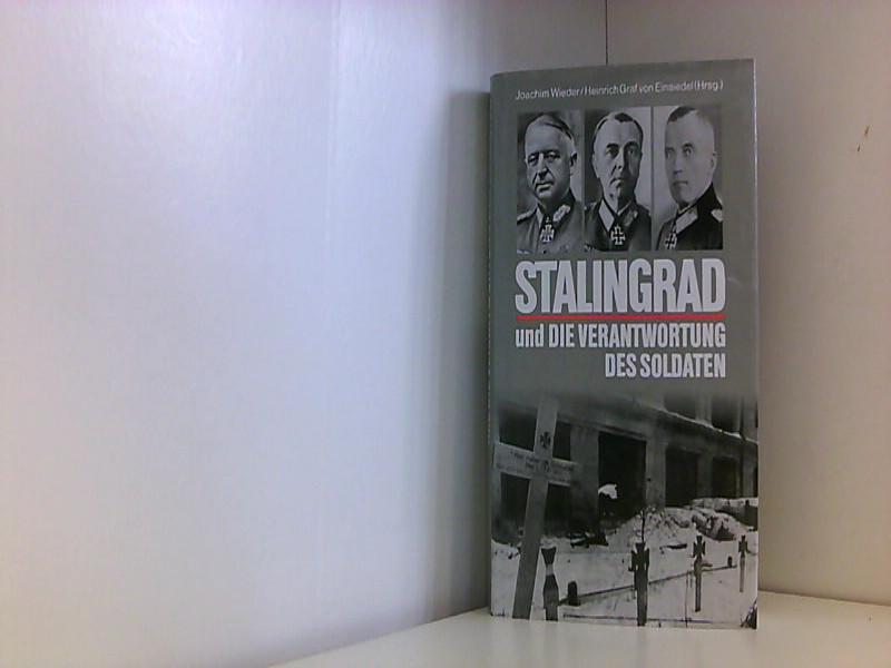 Stalingrad und die Verantwortung des Soldaten