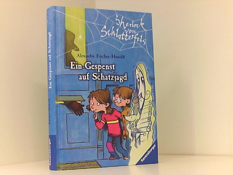 Ein Gespenst auf Schatzjagd (Sherlock von Schlotterfels, Band 1)