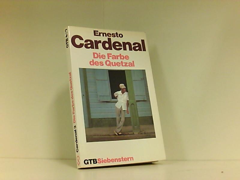 Das poetische Werk III. Die Farbe des Quetzal. ( Für die Indianer Amerikas, 1). - Cardenal, Ernesto, Anneliese Schwarzer de Ruiz und Stefan Baciu
