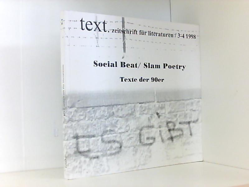 Es gibt Social Beat /Slam Poetry. Texte der 90er