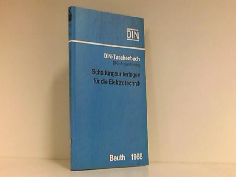 Schaltungsunterlagen für die Elektrotechnik. Normen. - Topp, K H und DIN