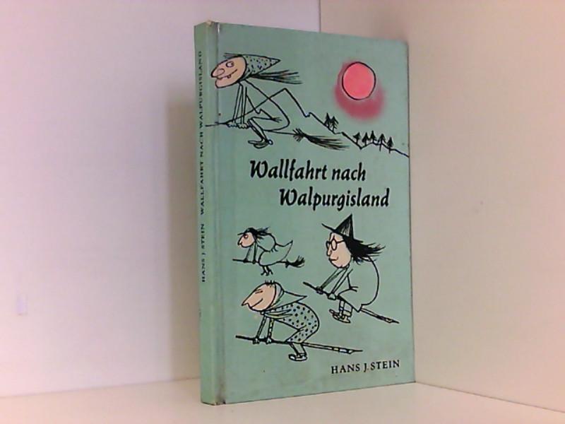 Wallfahrt nach Walpurgisland - J. Stein, Hans