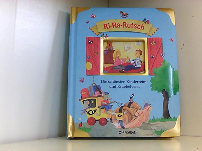 Ri-Ra-Rutsch: Die schönsten Kinderreime und Krabbelverse (Bücher für die Kleinsten) - Schuld, Kerstin M.