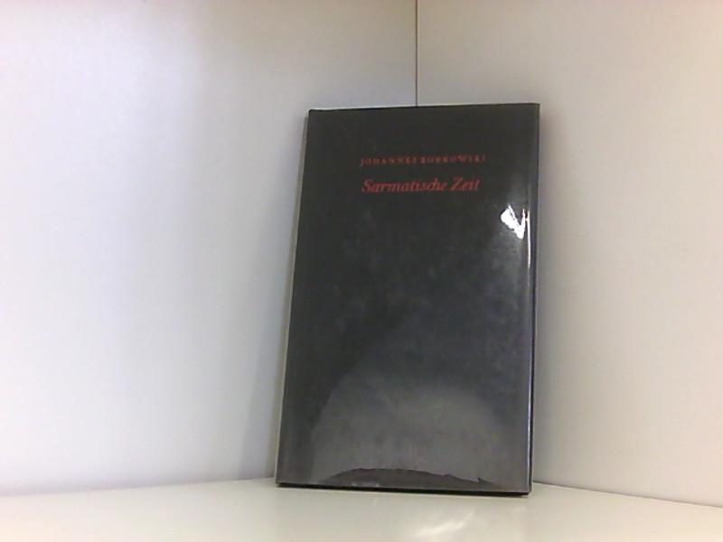 Sarmatische Zeit - Bobrowski, Johannes