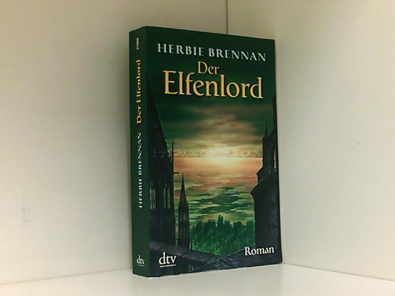Der Elfenlord: Roman (Elfenserie) - Brennan, Herbie und Martin Ruben Becker