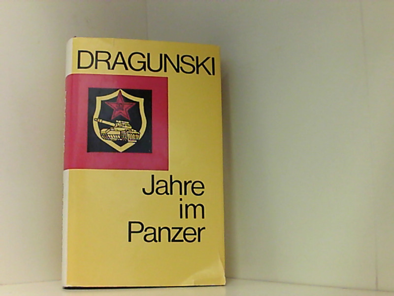 Jahre im Panzer - Abramowitsch Dragunski, David