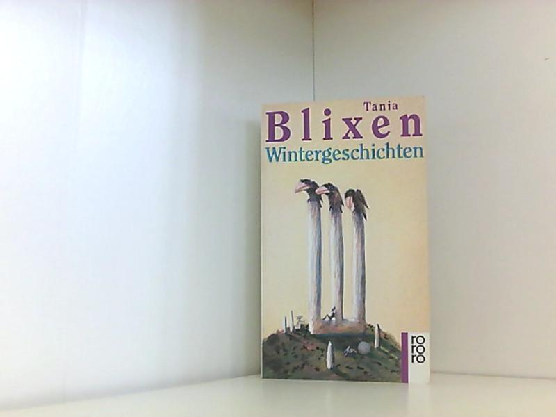 Wintergeschichten - Blixen, Tania