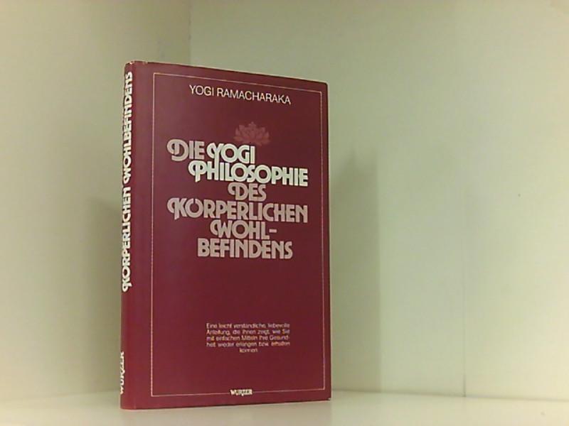 Die Yogi Philosophie des körperlichen Wohlbefindens