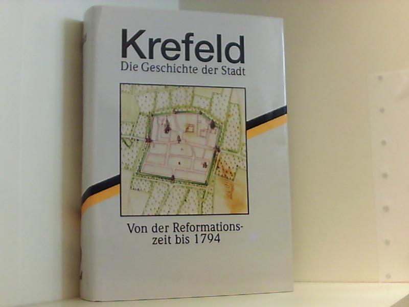 Krefeld - Die Geschichte der Stadt: Von der Reformationszeit bis 1794