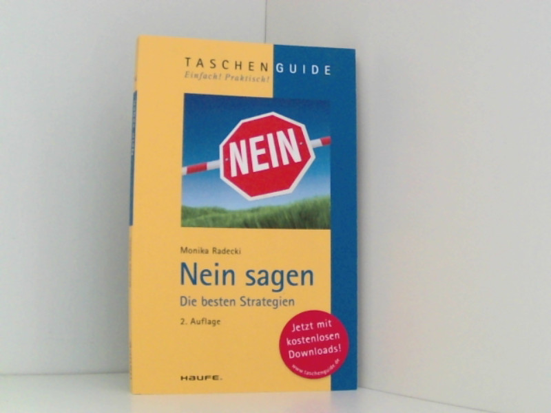 Nein sagen: Die besten Strategien (Haufe TaschenGuide) - Radecki, Monika