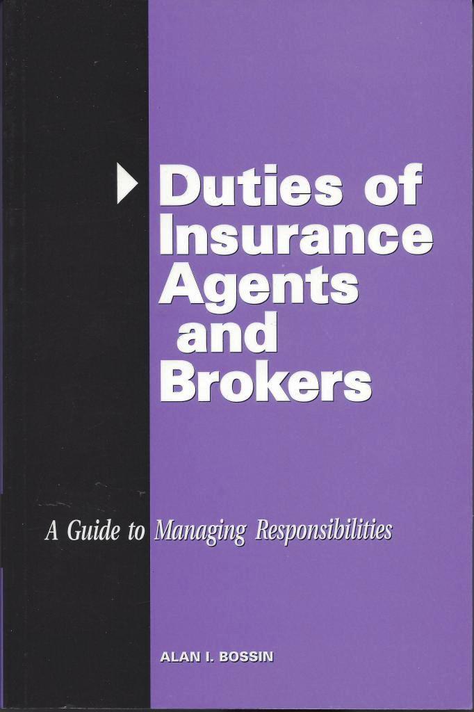 duties of insurance agents and brokers a insurance agent responsibilities