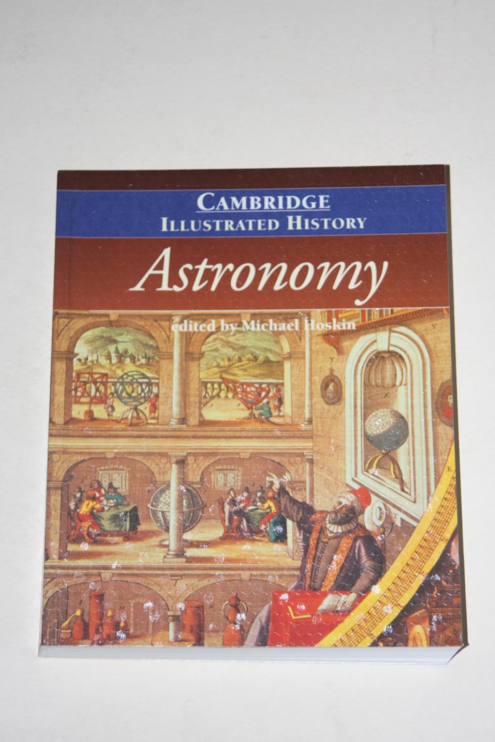 The Cambridge Illustrated History of Astronomy (Cambridge Illustrated Histories)
