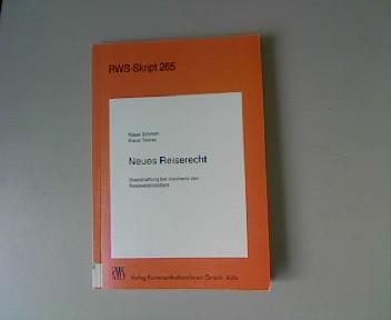 Neues Reiserecht: Staatshaftung bei Insolvenz des Reiseveranstalters., RWS-Skript, Band 265.