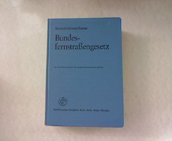 Bundesfernstrassengesetz.