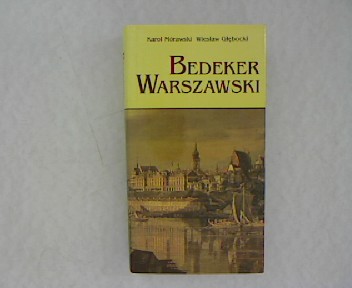 Bedeker Warszawski w 400-Lecie Stolecznosci Warszawy.,