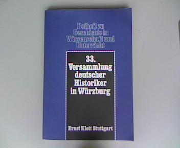 Bericht über die 33. Versammlung deutscher Historiker in Würzburg. 26.-30. März 1980.