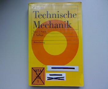 Technische Mechanik / Lehr- und Übungsbuch: Technische Mechanik / Statik: Lehr- und Übungsbuch