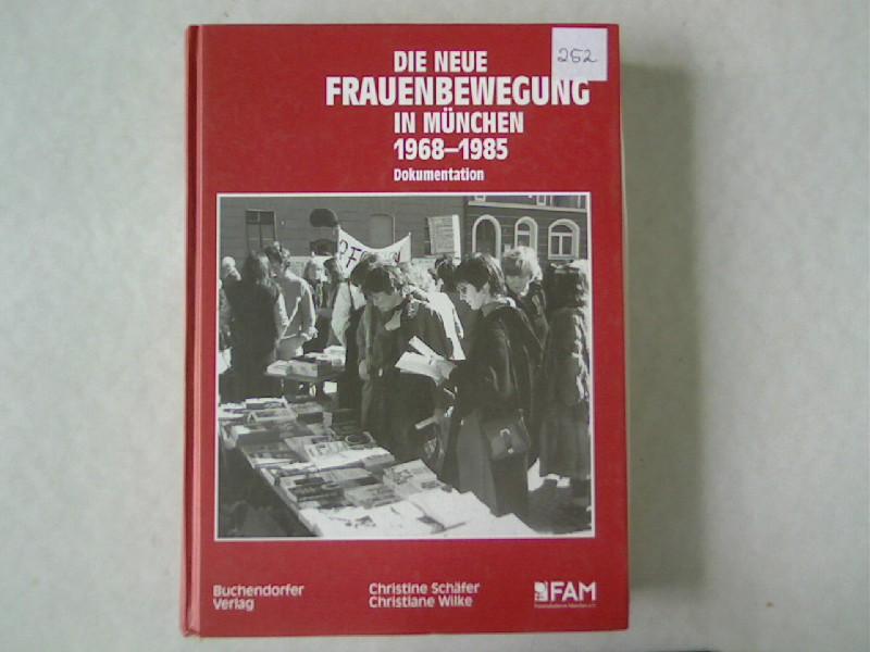 Die Neue Frauenbewegung in München 1968-1985