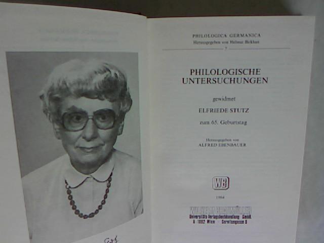 Philologische Untersuchungen: Gewidmet Elfriede Stutz zum 65. Geburtstag (Philologica germanica)