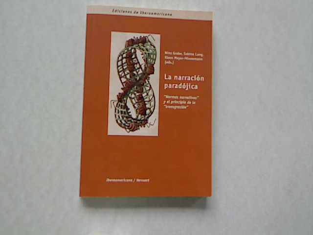 La narración paradójica: "Normas narrativas" y el principio de la "transgresión"