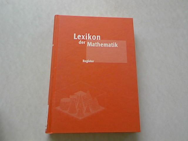 Lexikon der Mathematik (Bd.6/ Register)